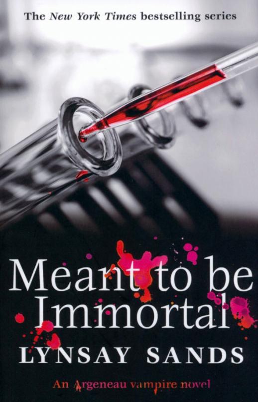 Meant to Be Immortal