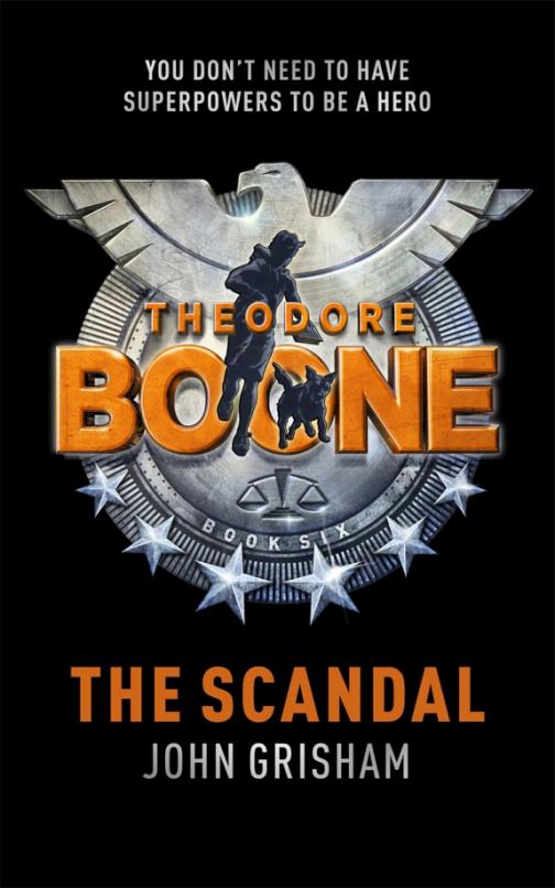 Theodore Boone. The Scandal