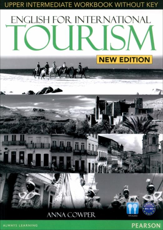 English for International Tourism (New Edition) Upper-Intermediate Workbook without answers + CD / Рабочая тетрадь без ответов