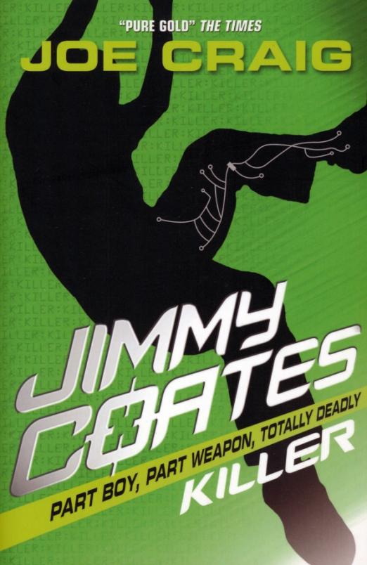 Jimmy Coates. Killer