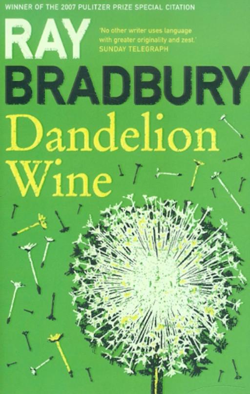 Dandelion Wine (На английском языке)
