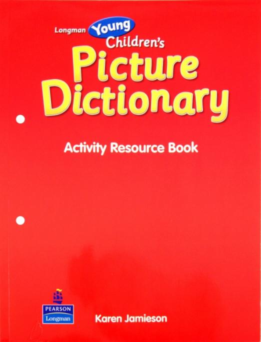 Longman Young Children's Picture Dictionary Activity Resource Book