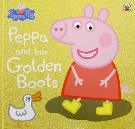Peppa Pig Peppa and Her Golden Boots PB