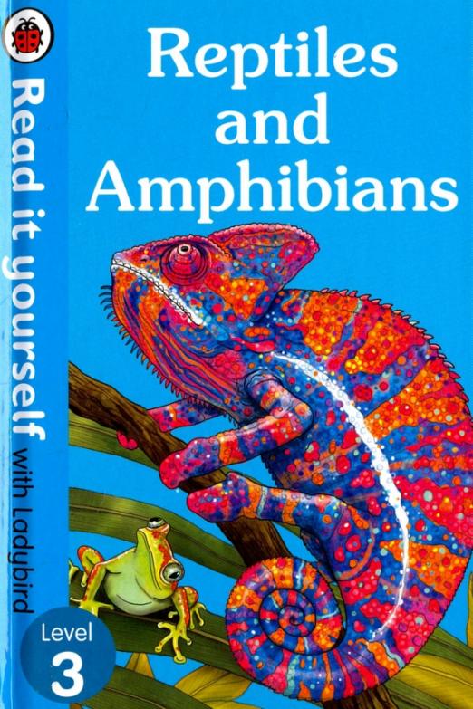 Reptiles and Amphibians 3