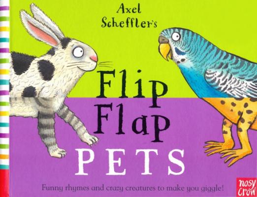 Axel Scheffler's Flip Flap Pets