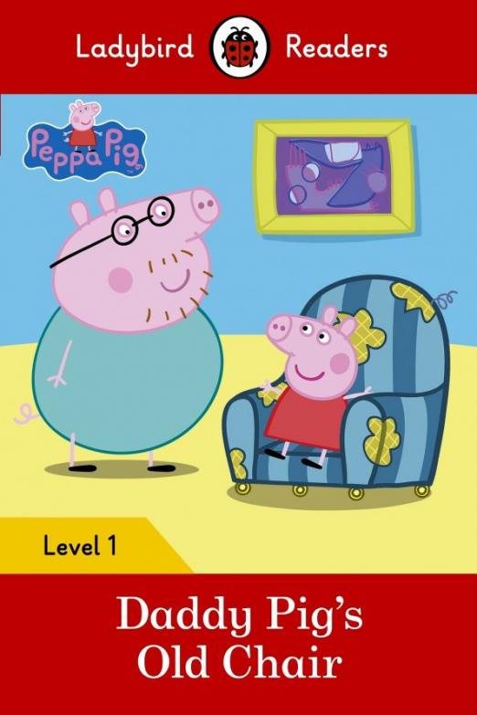 Peppa Pig Daddy Pig's Old Chair 1 PB downloadable audio