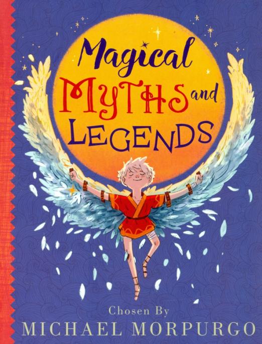 Michael Morpurgo's Myths & Legends
