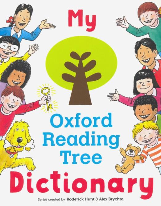 My Oxford Reading Tree Dictionary