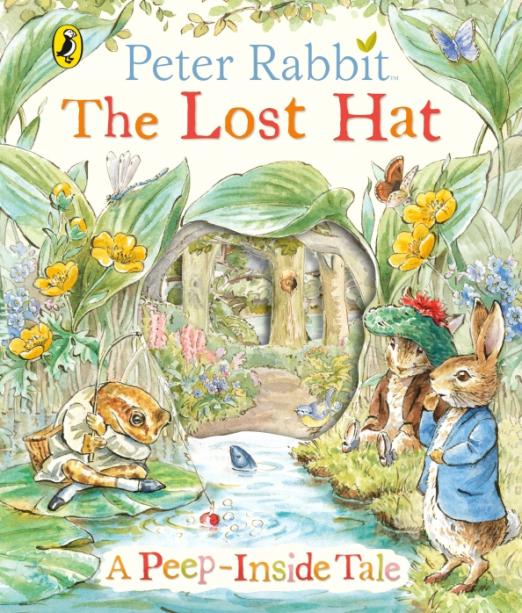 Peter Rabbit The Lost Hat  A PeepInside Tale