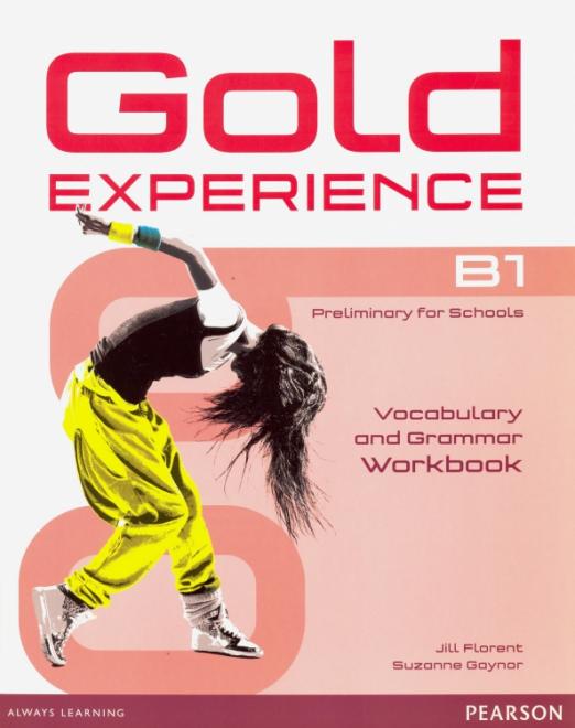 Gold Experience (1st Edition) B1 Vocabulary and Grammar Workbook without key / Рабочая тетрадь по грамматике и лексике без ответов