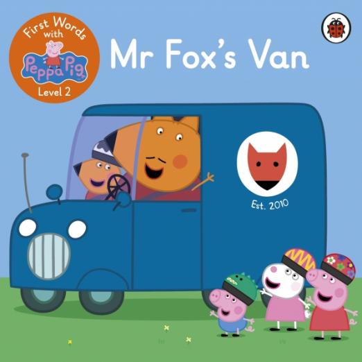 First Words with Peppa 2 Mr Fox's Van