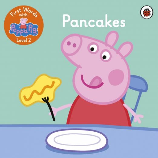 First Words with Peppa 2 Pancakes