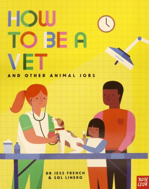 How to Be a Vet and Other Animal Jobs