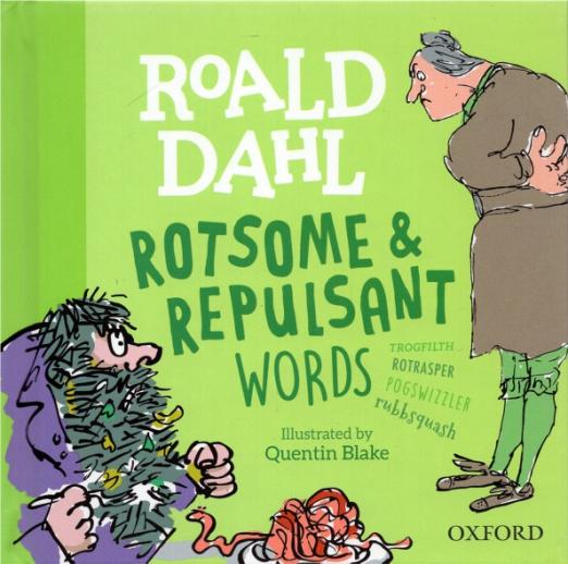 Roald Dahl's Rotsome  Repulsant Words
