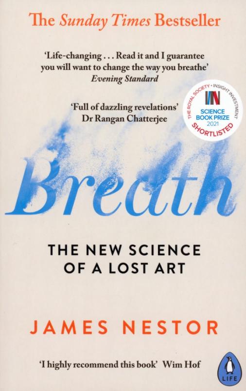 Breath. The New Science of a Lost Art