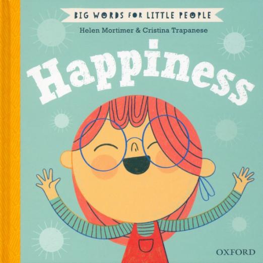 Big Words for Little People. Happiness