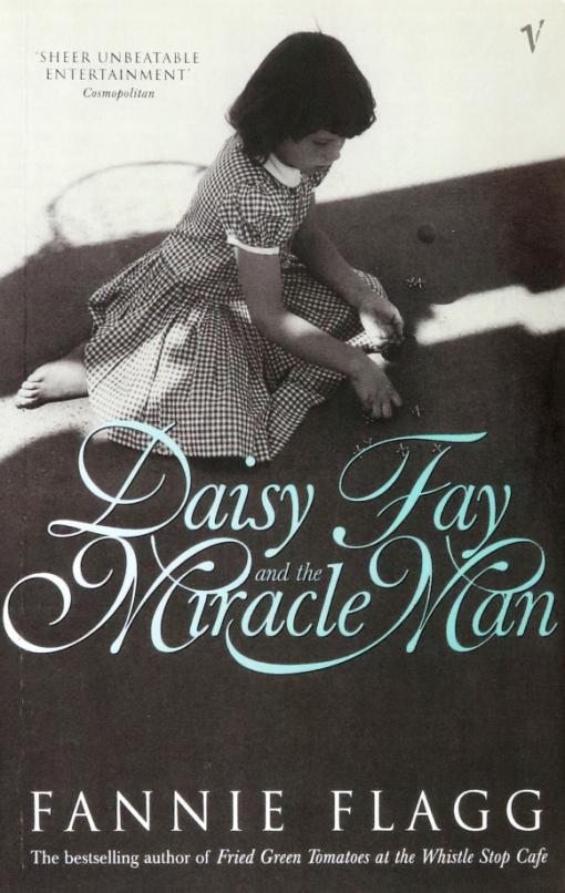 Daisy Fay and the Miracle Man