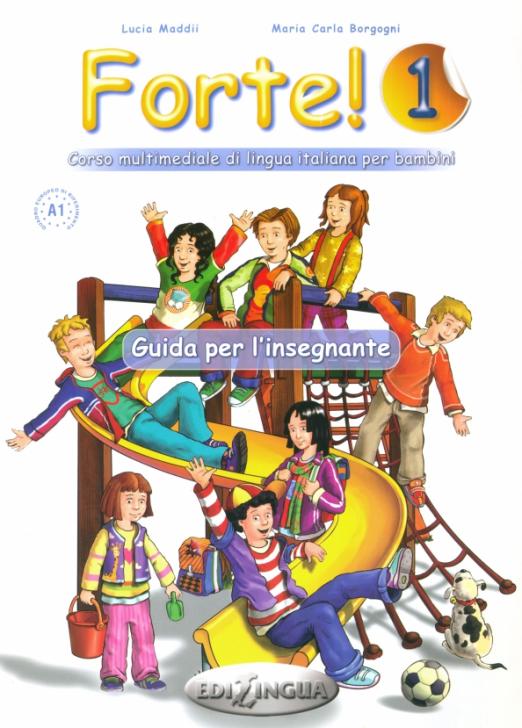 Forte! 1 Guida per Insegnante / Книга для учителя