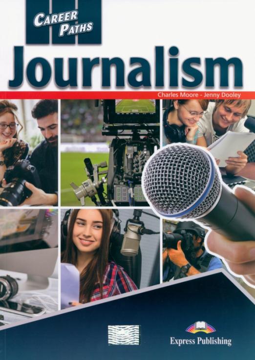 Career Paths Journalism Student's Book Учебник