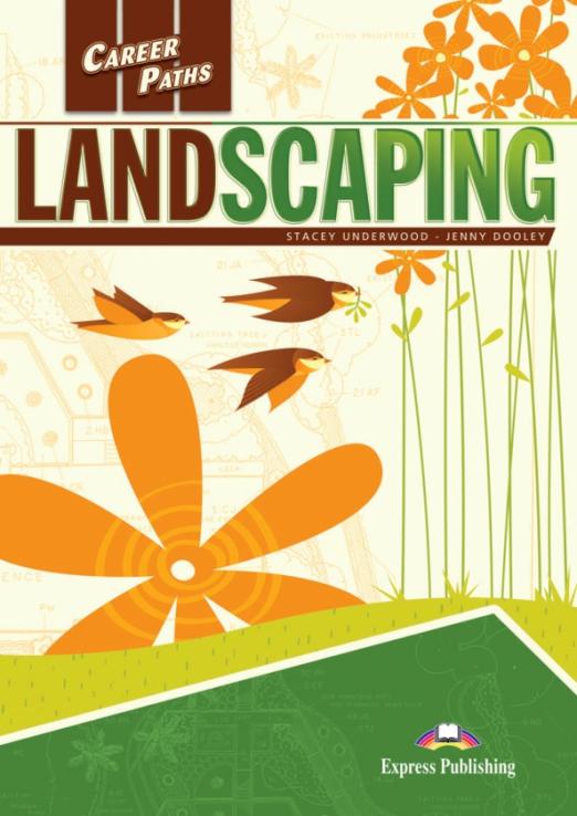 Career Paths Landscaping esp Student's Book Учебник