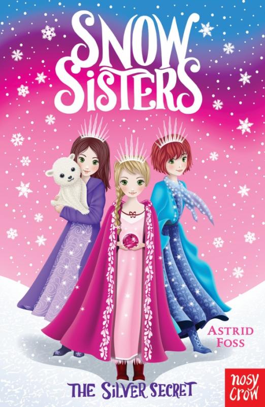 The Silver Secret Snow Sisters