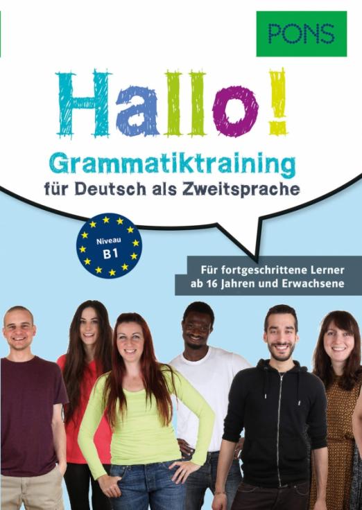 PONS Hallo! Grammatiktraining fur Deutsch als Zweitsprache Fur fortgeschrittene Lerner ab 16 Jahren