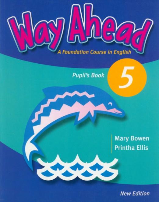 New Way Ahead 5 Pupil's Book / Учебник