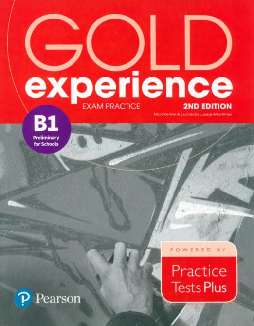 Gold Experience (2nd Edition) B1 Preliminary For School Practice Tests Plus Exam Practice / Пособие для подготовки к экзамену