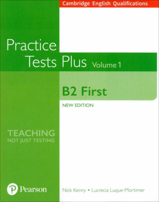Practice Tests Plus New Edition B2 First Volume 1 Without Key Учебник без ответов