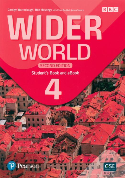 Wider World (Second Edition) 4 Student's Book with eBook and App / Учебник с электронной версией и приложением