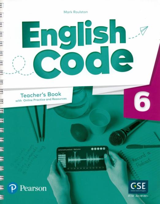 English Code 6 Teacher's Book + Online Practice + Digital Resources / Книга для учителя + онлайн-код