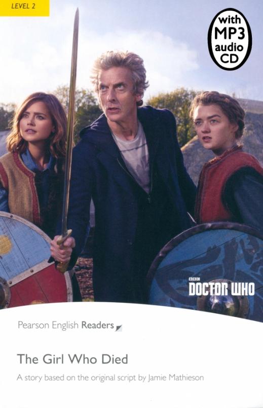 Doctor Who. The Girl Who Died. Level 2 (+mp3)