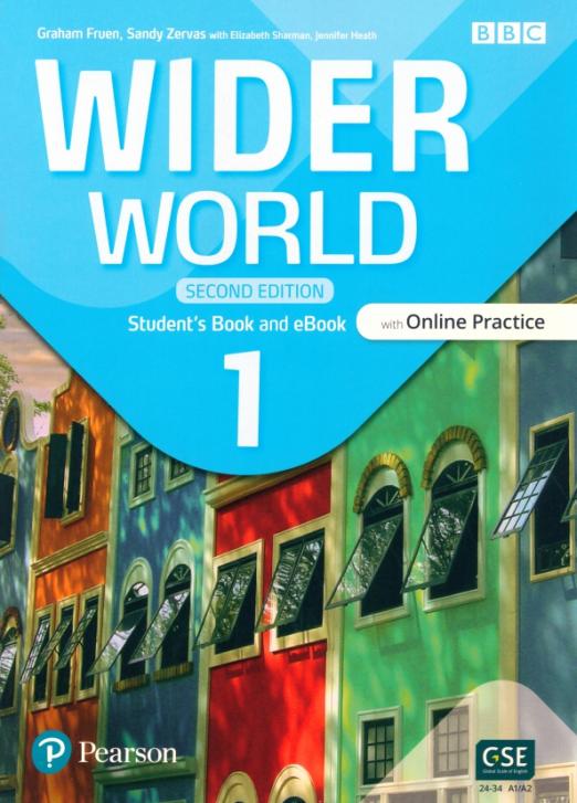 Wider World (Second Edition) 1 Student's Book and eBook with Online Practice and App / Учебник с электронной версией и онлайн кодом