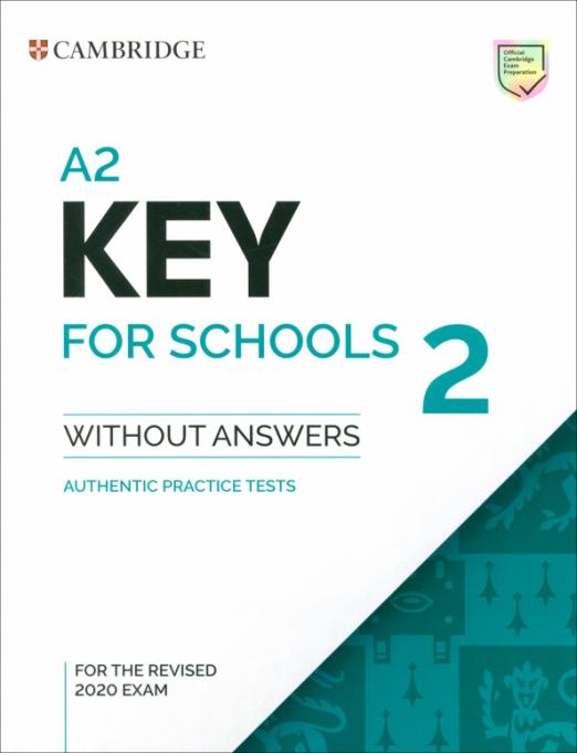 А2 Key for Schools 2 for the Revised 2020 Exam Student's Book without Answers / Учебник без ответов