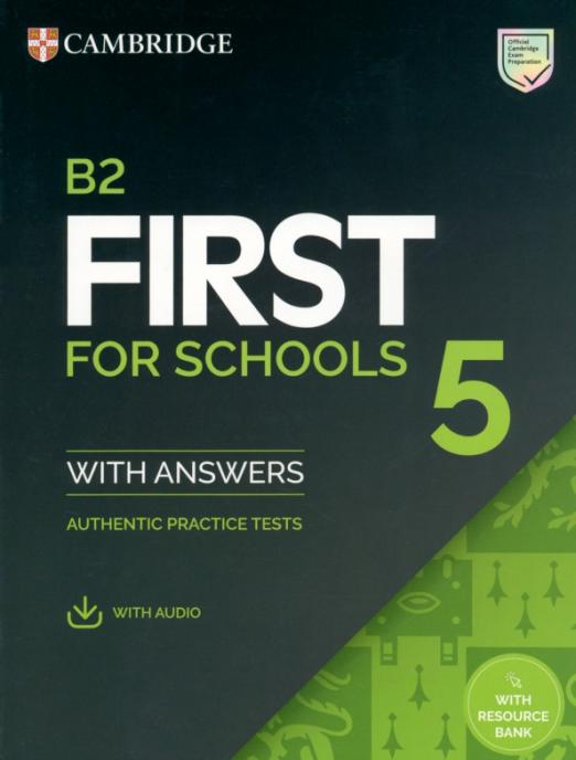 Cambridge English B2 First for Schools 5 Student's Book + Answers + Audio + Resource Bank / Учебник + ответы + аудио + онлайн-ресурсы