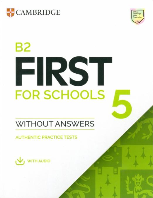 Cambridge English B2 First for Schools 5 Student's Book without Answers + Audio / Учебник без ответов + аудио