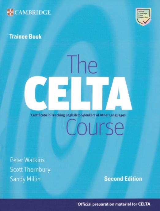 The CELTA Course Trainee Book 2nd Edition