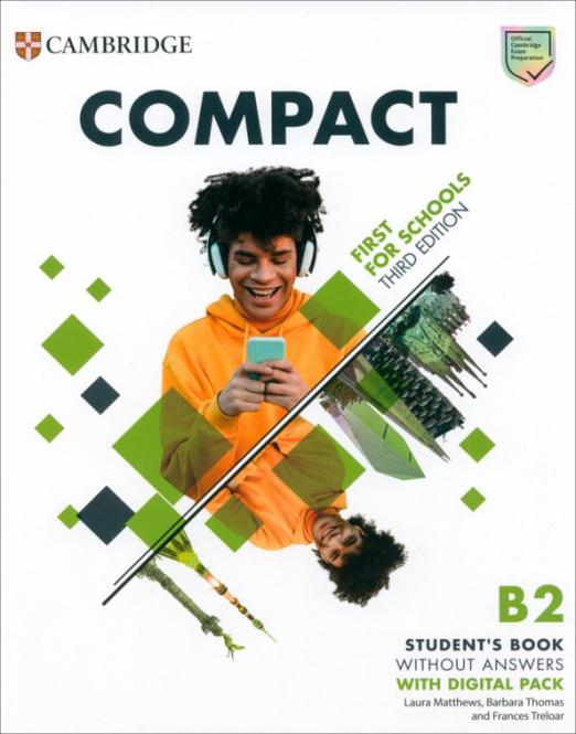 Compact First For Schools (3rd Edition) Student's Book + Digital Pack without Answers / Учебник с онлайн кодом без ответов
