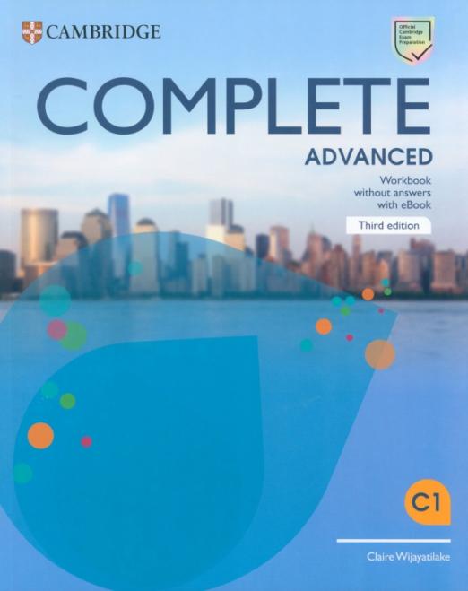 Complete Advanced Third Edition Workbook without Answers with eBook Рабочая тетрадь с электронной версией без ответов