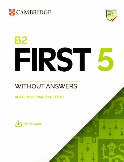 Cambridge English B2 First 5 Student's Book without Answers + Audio / Учебник без ответов