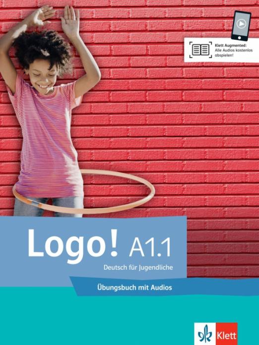 Logo! A1 1 Ubungsbuch mit Audios Рабочая тетрадь с аудио Часть 1