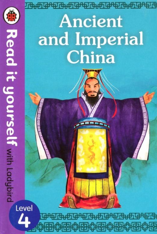Ancient and Imperial China. Level 4