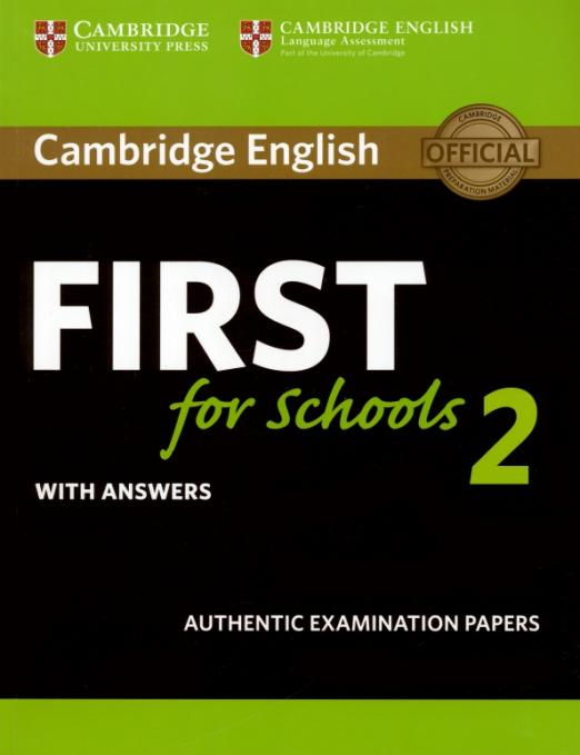 Cambridge English First for Schools 2 Student's Book + Answers / Учебник + ответы