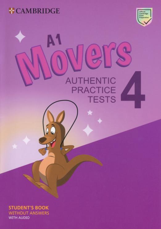 Movers 4 Authentic Practice Tests Student's Book without Answers + Audio / Учебник + аудио