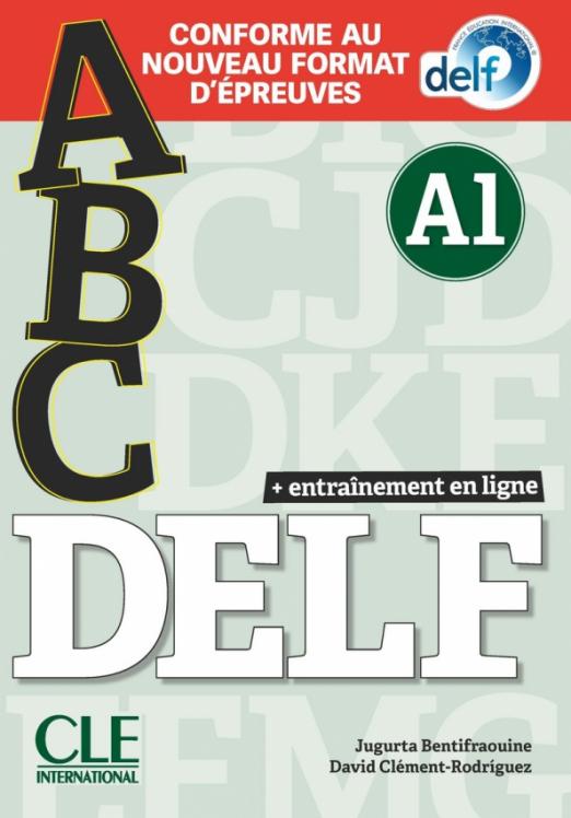 ABC DELF. Niveau A1 + CD + Entrainement en ligne. Conforme au nouveau format d'épreuves