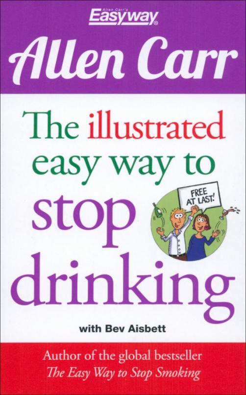 The Illustrated Easy Way to Stop Drinking