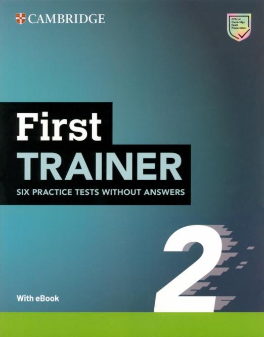 First Trainer 2 (2nd Edition) Six Practice Tests without Answers with Audio Download with eBook