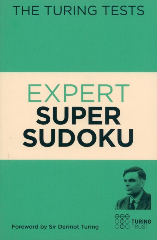 The Turing Tests Expert Super Sudoku