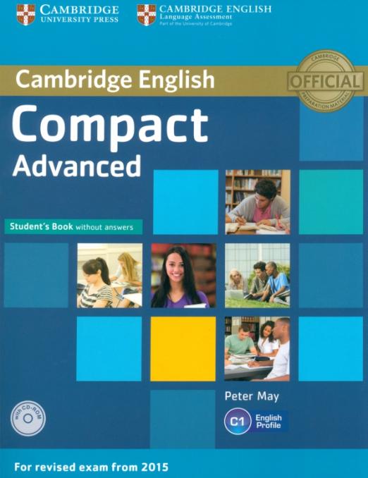 Compact Advanced Student's Book + CD-ROM / Учебник
