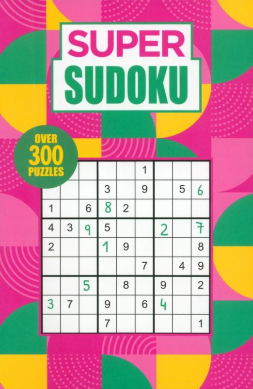 Super Sudoku. Over 300 Puzzles
